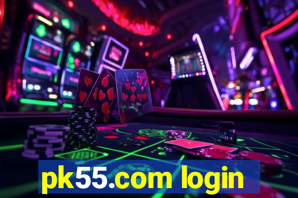 pk55.com login